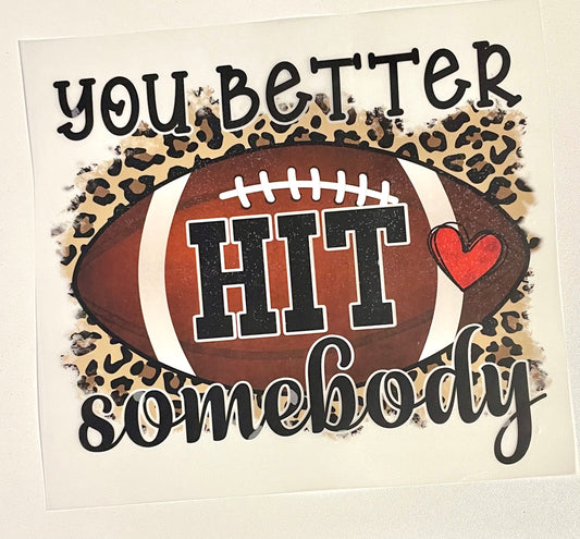 Hit Somebody