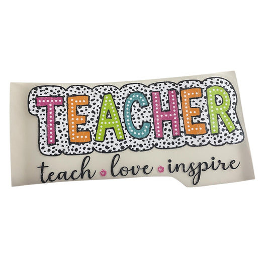 Teach, love, inspire