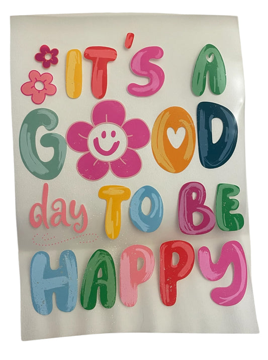 Good day to be happy