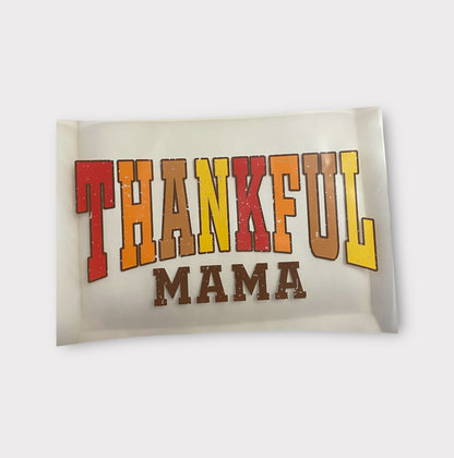 Thankful MAMA
